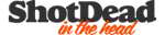 shotdeadinthehead.com